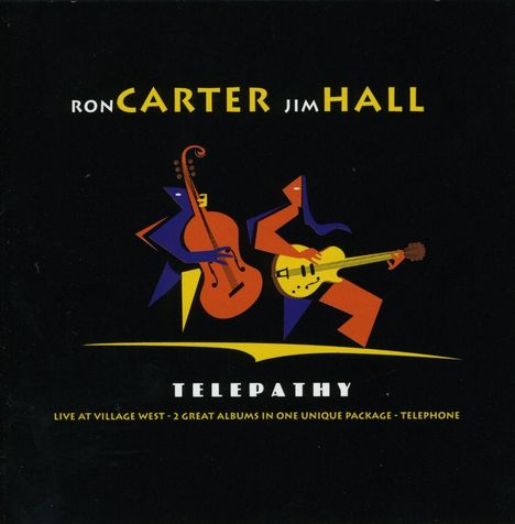 Jim Hall &amp; Ron Carter: Telepathy (Live At The Village Vanguard / Telephone), 2 CDs
