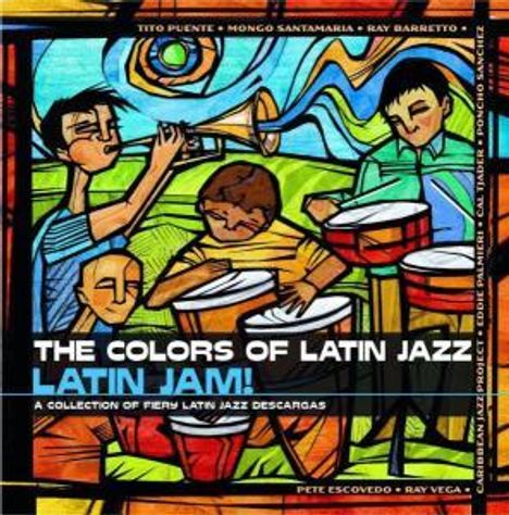 The Colors Of Latin Jazz - Latin Jam!, CD