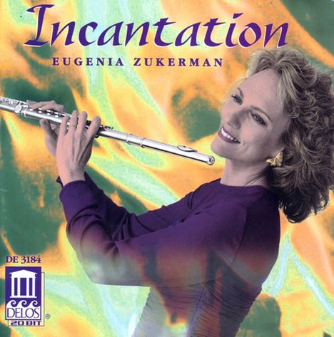 Eugenia Zukerman - Incantation, CD