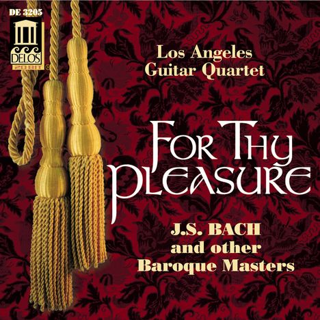 Los Angeles Guitar Quartet - For Thy Pleasure, CD