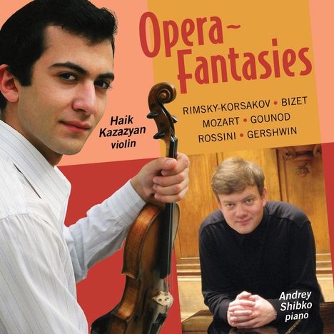 Haik Kazazyan &amp; Andrey Shibko - Opera-Fantasies, CD