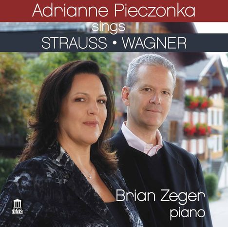 Adrianne Pieczonka sings Strauss / Wagner, CD