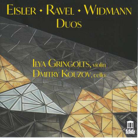 Ilya Gringolts -  Eisler / Ravel / Widmann - Duos, CD