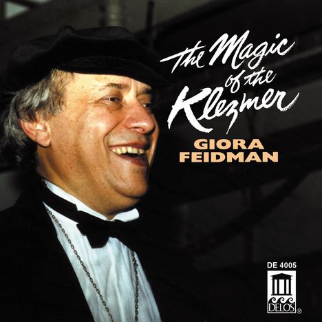 Giora Feidman (geb. 1936): Magic Of Klezmer, CD