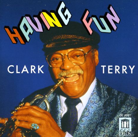 Clark Terry (1920-2015): Having Fun, CD