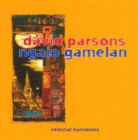 David Parsons (20. Jahrhundert): Ngaio Gamelan, CD