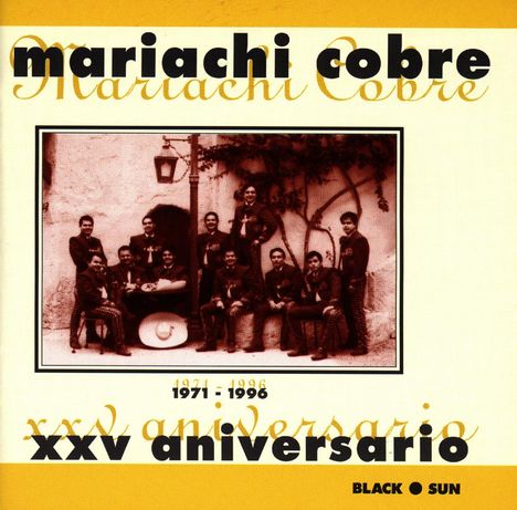 Mexiko - Mariachi Cobre:XXV Aniversario, CD