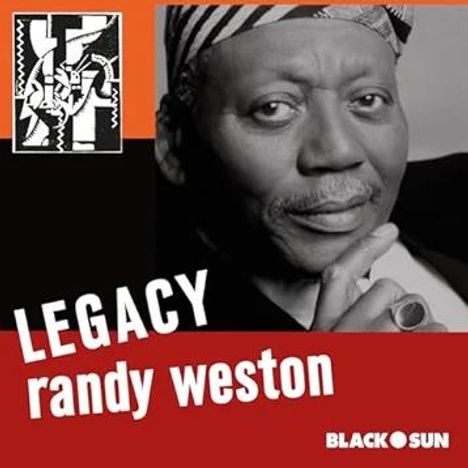 Randy Weston (1926-2018): Randy Weston: Legacy, 2 CDs