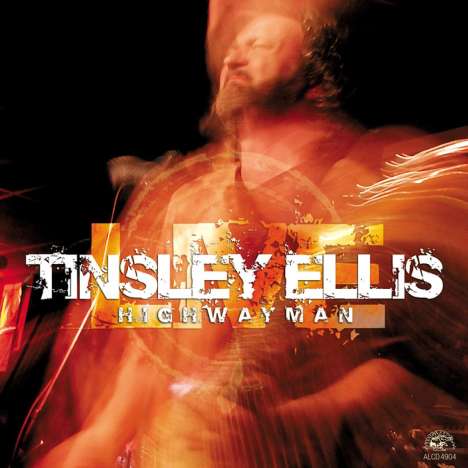 Tinsley Ellis: Highwayman - Live, CD