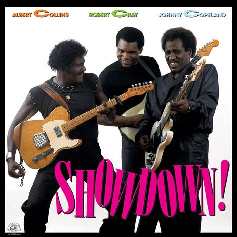 Albert Collins &amp; Robert Cray &amp; Johnny Copeland: Showdown!, LP