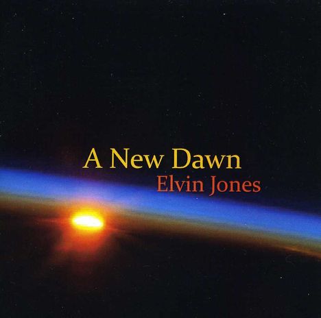 Elvin Jones (1927-2004): A New Dawn, CD