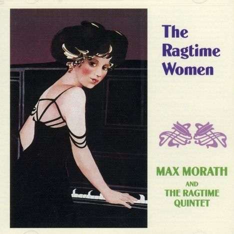 Max Morath (1926-2023): Ragtime Women, CD