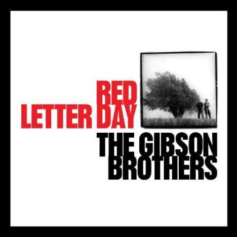 The Gibson Brothers (Country): Red Letter Day, CD