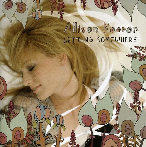 Allison Moorer: Getting Somewhere, CD