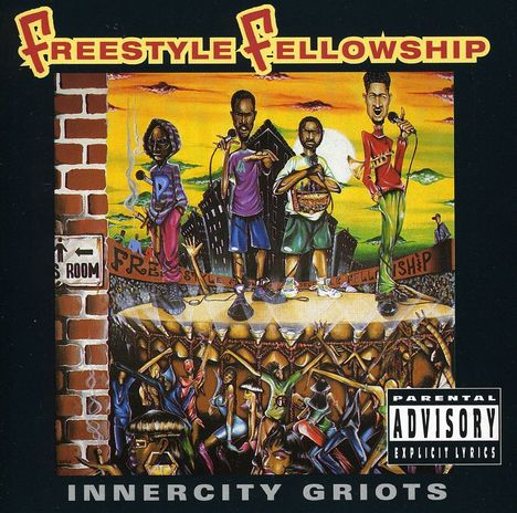 Freestyle Fellowship: Innercity Griots, CD