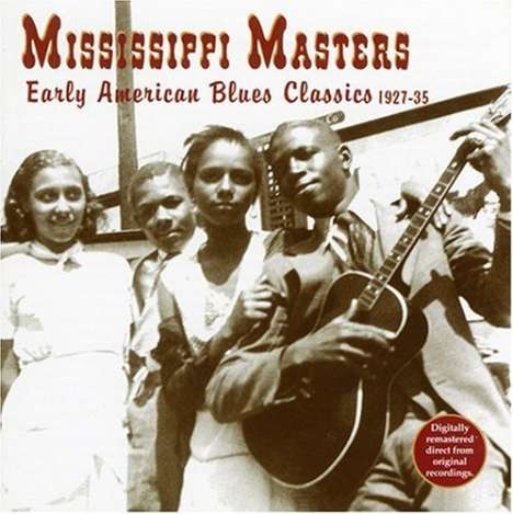 Mississippi Masters: Early American Blues Classics, CD