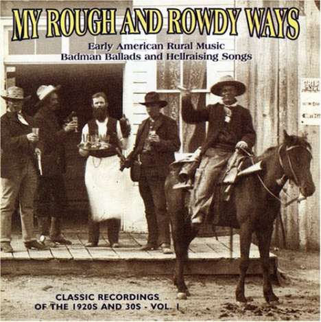 My Rough &amp; Rowdy Ways 1, CD
