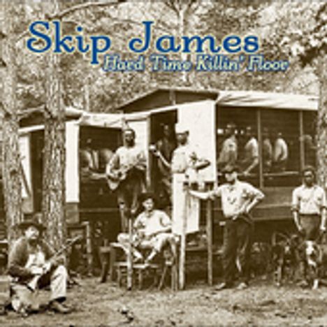 Skip James: Hard Time Killin' Floor (Collection), CD