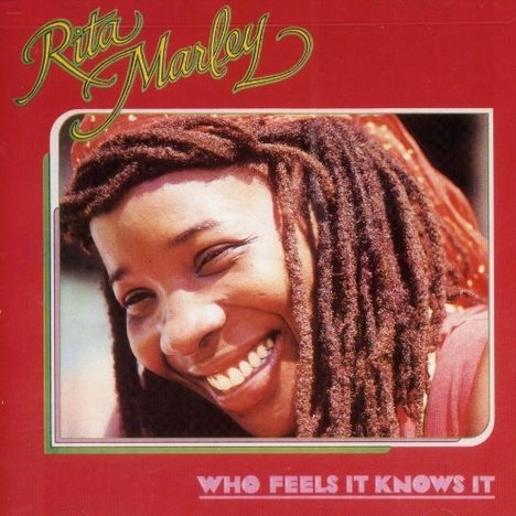 Rita Marley: Who Feels It Knows It, CD