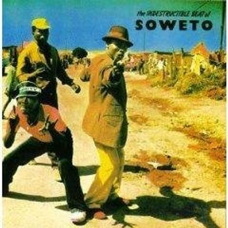 The Indestructible Beat Of Soweto Vol. 2, LP