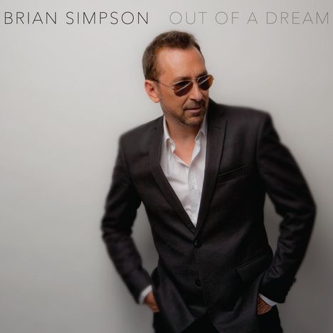 Brian Simpson: Out Of A Dream, CD