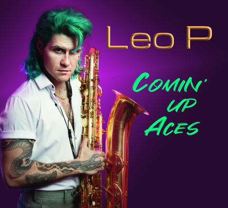 Leo P: Comin' Up Aces, CD