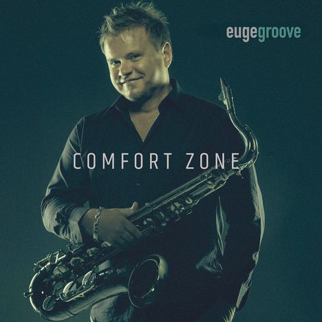 Euge Groove: Comfort Zone, CD