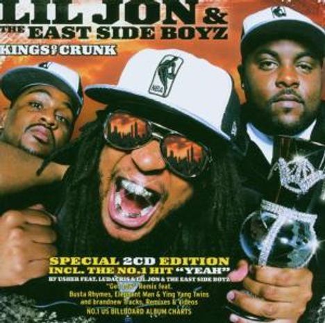 Lil Jon &amp; The East Side Boyz: Kings Of Crunk (Special Edition), 2 CDs