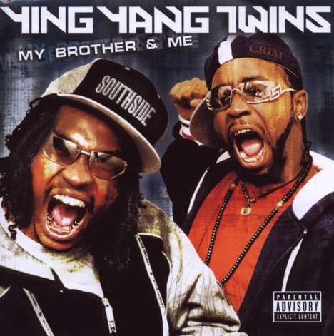 Ying Yang Twins: My Brother &amp; Me, 1 CD und 1 DVD