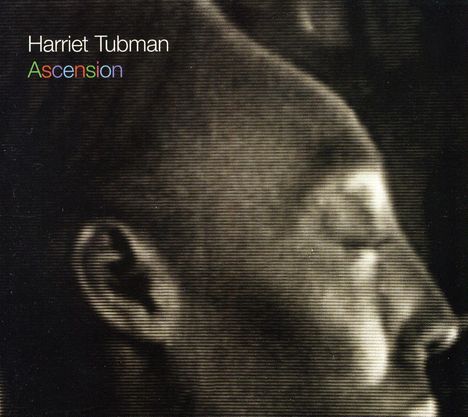 Harriet Tubman: Ascension, CD