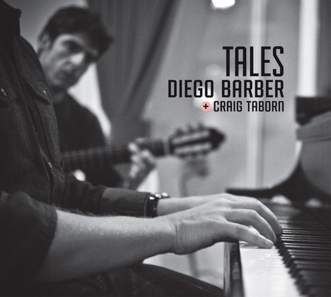 Diego Barber &amp; Craig Taborn: Tales, CD