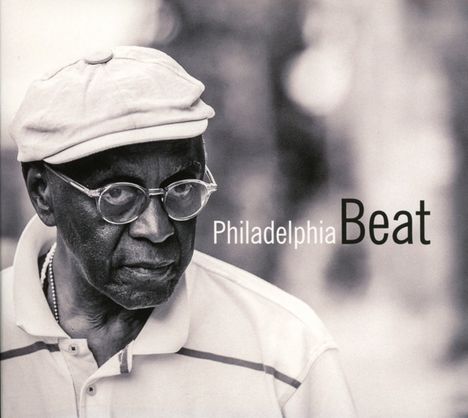 Albert Heath, Ethan Iverson &amp; Ben Street: Philadelphia Beat, CD