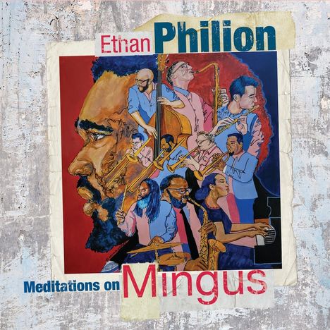 Ethan Philion (geb. 1990): Meditations On Mingus, CD