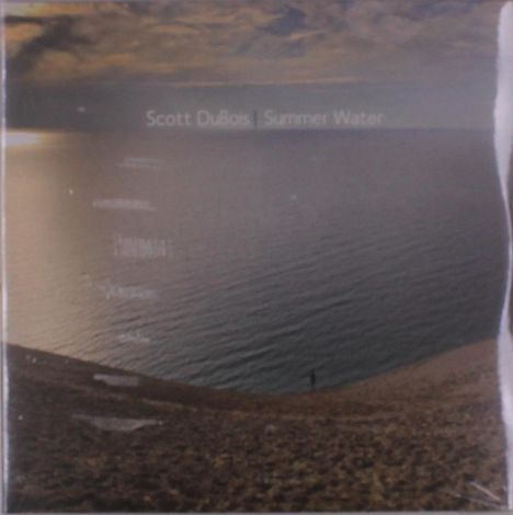 Scott DuBois (geb. 1978): Summer Water, 2 LPs