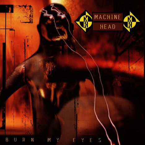 Machine Head: Burn My Eyes, CD