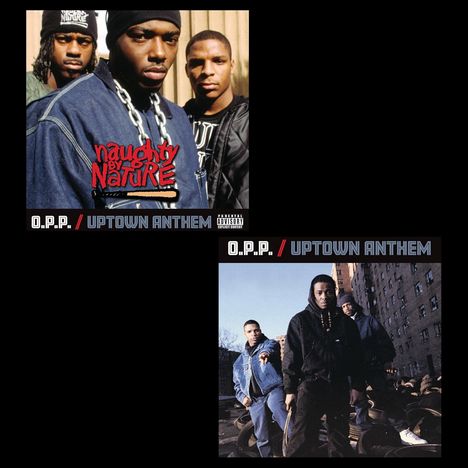 Naughty By Nature: O.P.P. / Uptown Anthem, Single 7"