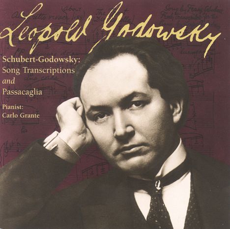 Leopold Godowsky (1870-1938): Schubert-Transkriptionen, CD