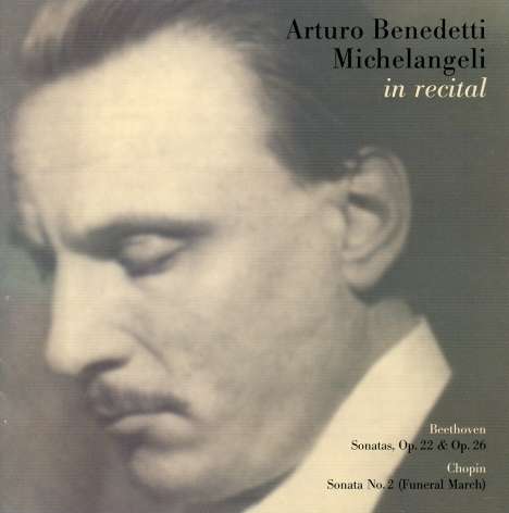 Arturo Benedetti Michelangeli in Recital, CD