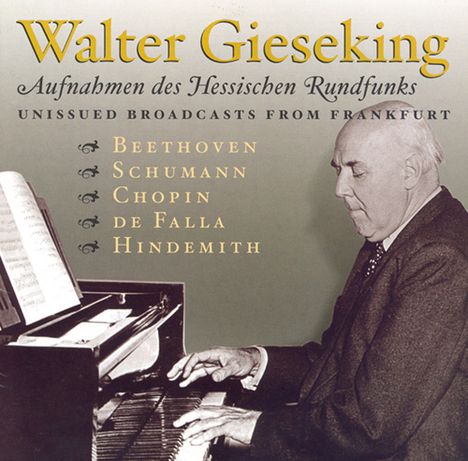 Walter Gieseking - Aufnahmen des HR, 2 CDs