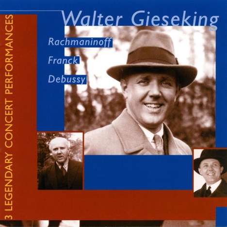 Walter Gieseking - Legendary Performances, CD