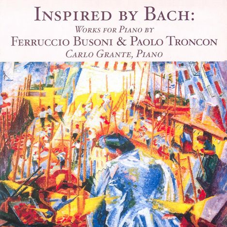 Carlo Grante - Inspired By Bach, CD
