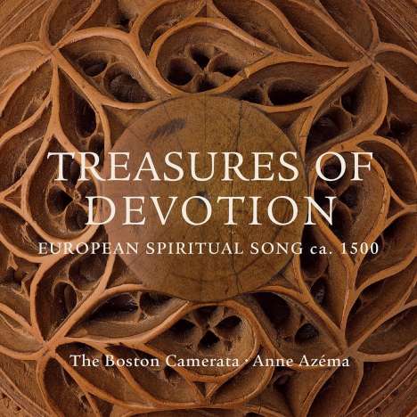Boston Camerata - Treasures of Devotion (European Spiritual Songs ca. 1500), CD