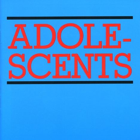 Adolescents: Adolescents, CD