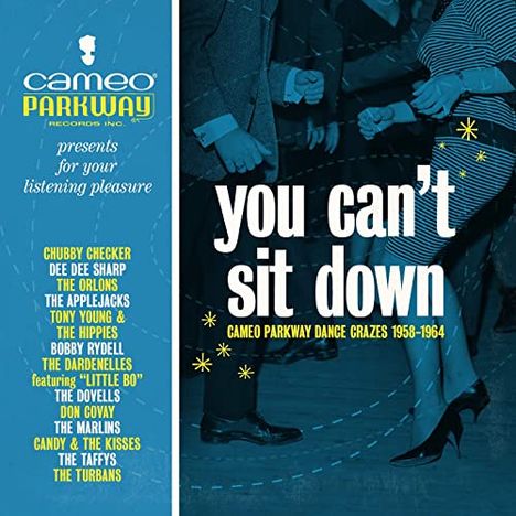 You Can't Sit Down: Cameo Parkway Dance, CD