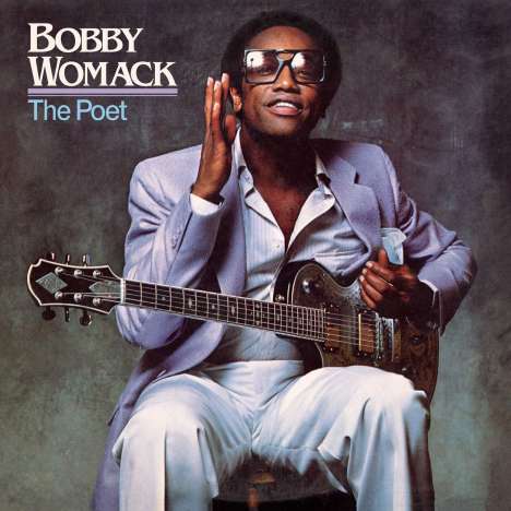 Bobby Womack: Poet (40th Anniversary), CD