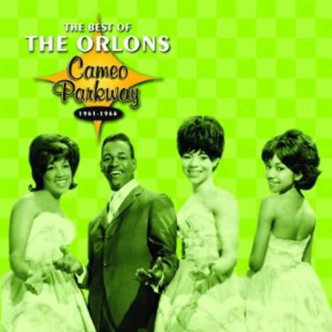 The Orlons: The Best Of The Orlons, CD