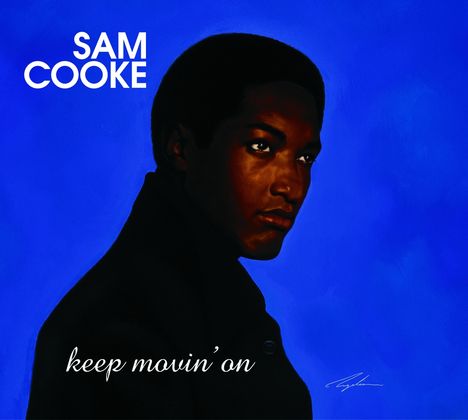 Sam Cooke (1931-1964): Keep Movin' On, CD