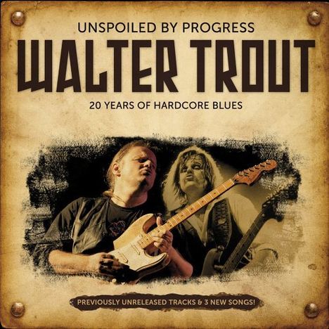Walter Trout: Unspoiled By Progress, CD