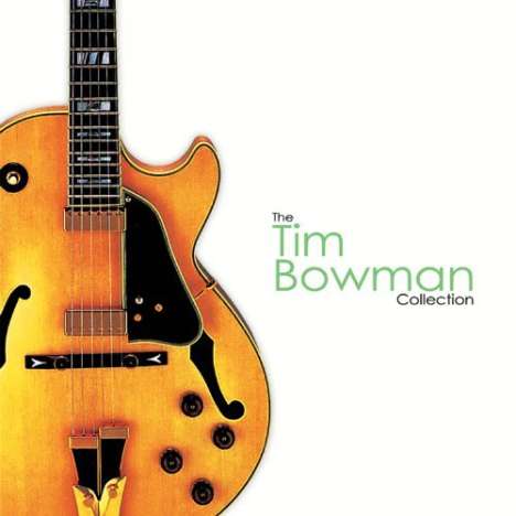 Tim Bowman (geb. 1959): The Tim Bowman Collection, CD