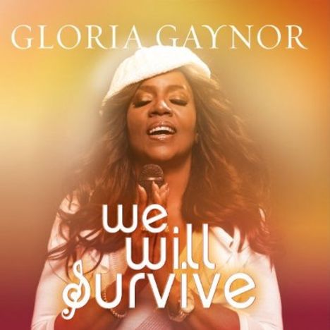 Gloria Gaynor: We Will Survive, CD